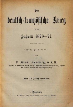Der deutsch-französische Krieg in den Jahren 1870 - 71