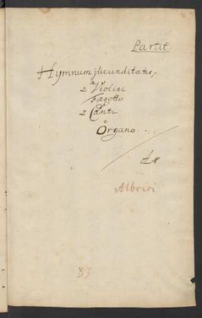 Hymnum jucunditatis; S (2), orch, org; A-Dur