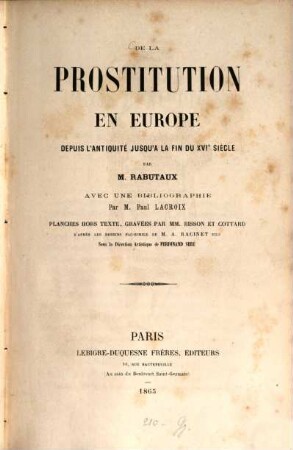 De la prostitution en Europe depuiś l'antiquité jusqu'à la fin du XVIe siècle