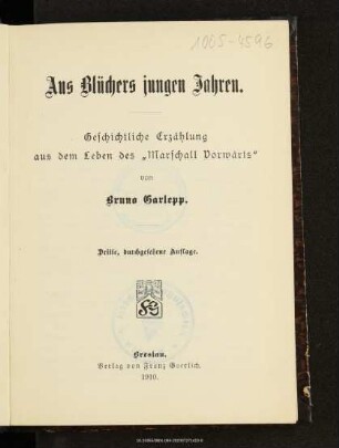 Aus Blüchers jungen Jahren : Geschichtliche Erzählung aus dem Leben des "Marschall Vorwärts"