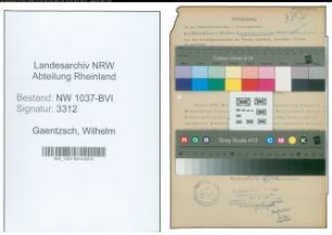 Entnazifizierung Wilhelm Gaentzsch , geb. 02.12.1906 (Foerster)