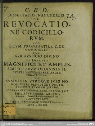 Dissertatio inauguralis De revocatione codicillorum : ad l. cum proponatis 3. c. de codicillis