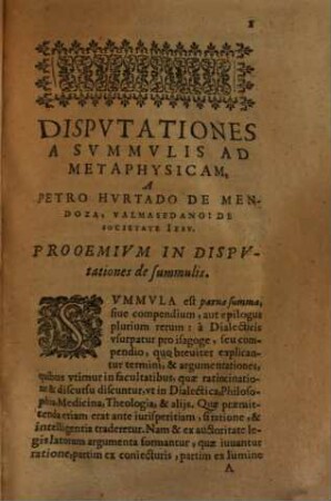 Disputationes philosophicae, 1. Disputationes a summulis ad metaphysicam