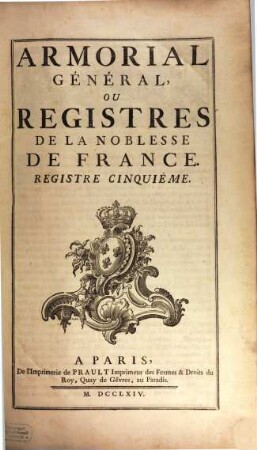Armorial Général De La France : [ou registres de la noblesse de France], 5