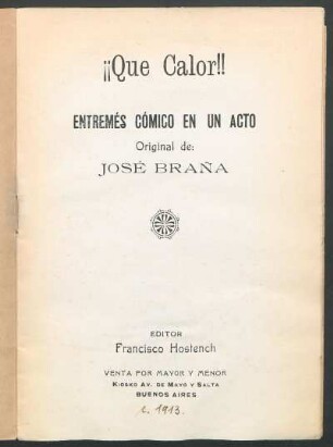 ¡Qué calor! : entremés cómico en un acto