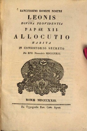 Allocutio habita in consistorio secreto die XVII. Nov. 1823