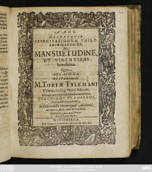 Disputatio Exercitationum Philosophicarum XL, De Mansuetudine, Et Virtutibus homiliticis