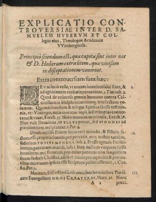 Explicatio Controversiae Inter D. Samuelem Huberum Et Collegas eius, Theologos Academiae Witebergensis.