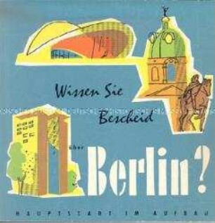 Werbe- und Informationsschrift über realisierte und geplante Bauvorhaben in Berlin (West)