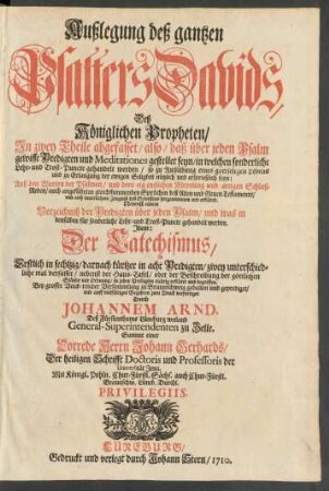 Außlegung deß gantzen Psalters Davids, Deß Königlichen Propheten : In zwey Theile abgefasset, also, daß über jeden Psalm gewisse Predigten und Meditationes gestellet seyn, in welchen sonderliche Lehr- und Trost-Puncte gehandelt werden ...