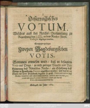 Oesterreichisches Votum, Welches auff der Reichs-Versamlung zu Regenspurg den 10. Octobr.