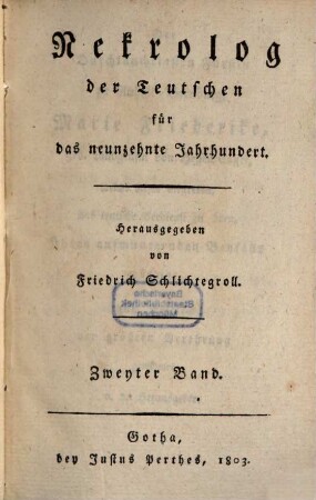 Nekrolog der Teutschen für das neunzehnte Jahrhundert. 2, 2. 1803