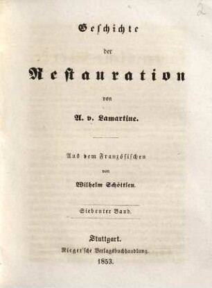 A. von Lamartine's sämmtliche Werke, 29. Geschichte der Restauration ; 7