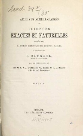 Archives néerlandaises des sciences exactes et naturelles. 30. 1897