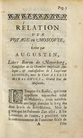 Voyage en Moscovie d'un ambassadeur, conseiller de la Chambre Impériale, envoyé par l'empereur Léopold au Czar Alexis Mihalowics