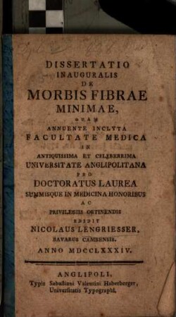 Dissertatio Inauguralis De Morbis Fibrae Minimae