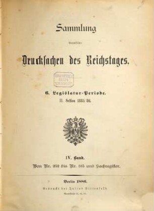 Verhandlungen des Reichstages. Drucksachen des Reichstages. 6,2,4. 1885/86 (1886) = Nr. 252 315