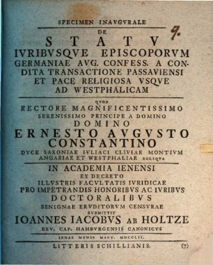 Specimen Inavgvrale De Statv Ivribvsqve Episcoporvm Germaniae Avg. Confess. A Condita Transactione Passaviensi Et Pace Religiosa Vsqve Ad Westphalicam