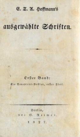 Bd. 1: E. T. A. Hoffmann's ausgewählte Schriften