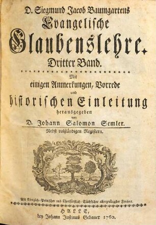 D. Siegmund Jacob Baumgartens Evangelische Glaubenslehre. 3