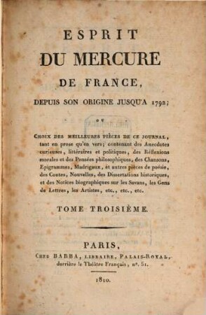 Esprit du Mercure de France : depuis son origine jusqu'à 1792 ; ou Choix des meilleures pièces de ce journal, tant en prose qu'en vers, ..., 3