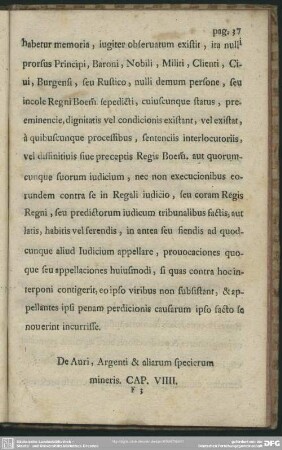 De Auri, Argenti & aliarum specierum mineris. Cap. VIIII.
