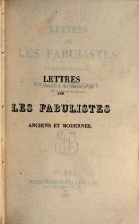 Lettres sur les fabulistes anciens et modernes, 3