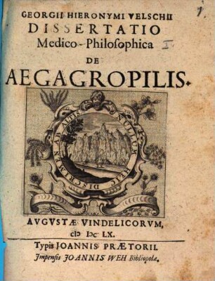 Georgii Hieronymi Velschii Dissertatio Medico-Philosophica De Aegagropilis