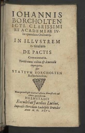 Iohannis Borcholten ... In Illvstrem II. titulum De Pactis Commentaria
