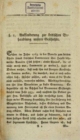 Kritische Versuche, die ältere böhmische Geschichte von spätern Erdichtungen zu reinigen : für die Abhandlungen der k. Böhm. Gesellschaft der Wissenschaften, 1. Boriwoy's Taufe : zugleich eine Probe, wie man alte Legenden für die Geschichte benutzen soll