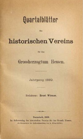 Quartalblätter des Historischen Vereins für das Großherzogtum Hessen. 1889