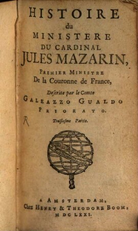 Histoire Du Ministere Du Cardinal Jules Mazarin, Premier Ministre de la Couronne de France, 3