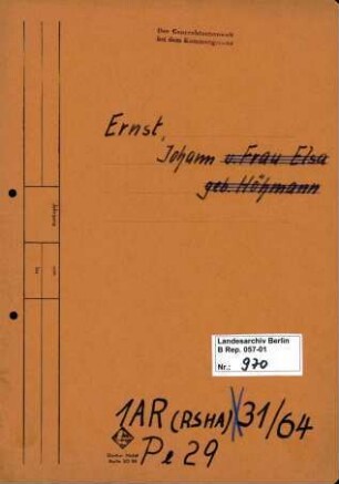 Personenheft Johann Ernst (*02.05.1910), Polizeiinspektor und SS-Obersturmführer