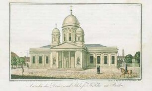 Ansicht der Dom- und Schloss-Kirche zu Berlin