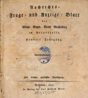 Wöchentliches Nachrichts-, Frage- und Anzeige-Blatt der Königlich Bayerischen Stadt Weissenburg in Mittelfranken. 9. 1827