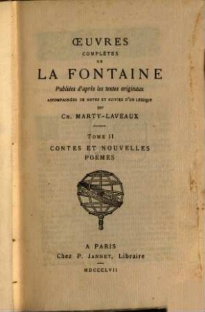Oeuvres complètes de La Fontaine, 2. Contes et nouvelles, poèmes