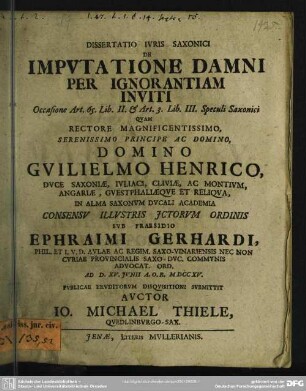 Dissertatio Iuris Saxonici De Imputatione Damni Per Ignorantiam Inviti : Occasione Art. 65. Lib. II. [et] Art. 3. lib. III. Speculi Saxonici