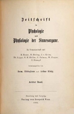 Zeitschrift für Psychologie und Physiologie der Sinnesorgane. 8. 1895