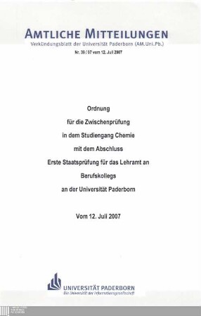 Ordnung für die Zwischenprüfung in dem Studiengang Chemie mit dem Abschluss Erste Staatsprüfung für das Lehramt an Berufskollegs an der Universität Paderborn : vom 12. Juli 2007