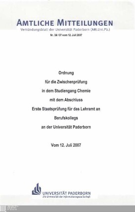 Ordnung für die Zwischenprüfung in dem Studiengang Chemie mit dem Abschluss Erste Staatsprüfung für das Lehramt an Berufskollegs an der Universität Paderborn : vom 12. Juli 2007
