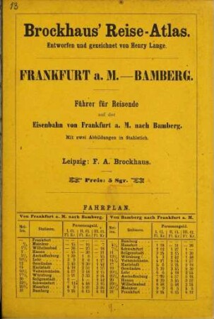 Frankfurt a. M.- Bamberg : Führer für Reisende auf der Eisenbahn von Frankfurt a. M. nach Bamberg