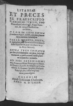 Litaniae et preces ex praescripto plenissimi iubilei, pro dioecesios Coloniensis, regni Franciae, & totius christianitatis salute