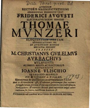 Thomae Mvnzeri Eloqventiam Ineptam Dissertatione III.