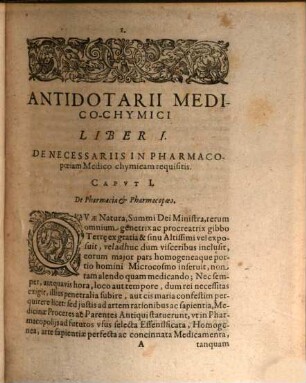 Joannis Danielis Mylii, Veterani Haßi, M.C. Antidotarium Medico-Chymicum Reformatum : Continens Quatuor Libros distinctos. Quorum I. Generaliora in pharmaciam requisita explicat. II. Tractat de quibusdam exoticis in nostris Basilicis omissis. III. Tradit praecepta Galenic. & Chymicorum de praeparatione medicamentorum. IV. Resolvit formas & dividit medicamenta tam Galen. quam Chymicorum