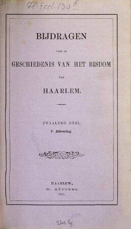 Bijdragen voor de geschiedenis van het Bisdom van Haarlem. 12. 1884
