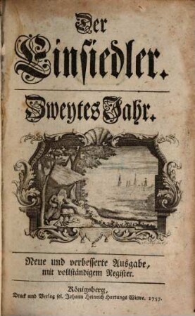 Der Einsiedler. 2. 1741 (1757)