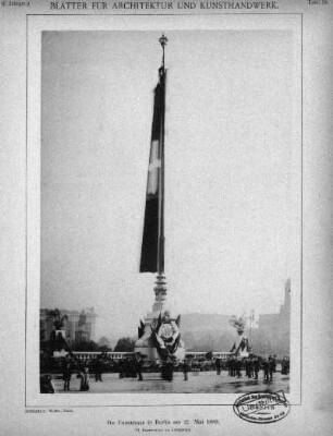 Tafel 56: Die Feststrasse in Berlin am 21. Mai 1889. VI. Bannermast im Lustgarten