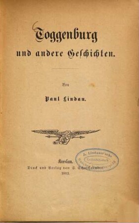Toggenburg und andere Geschichten : Von Paul Lindau