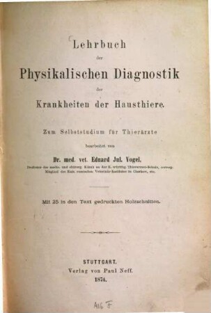 Lehrbuch der physikalischen Diagnostik der Krankheiten der Hausthiere
