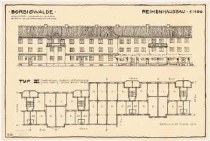 Bebauungsplan der Kleinsiedlung Borsig, Berlin-Tegel Teilbebauungsplan Borsigwalde: Grundriss und Aufriss einer Hauszeile 1:100